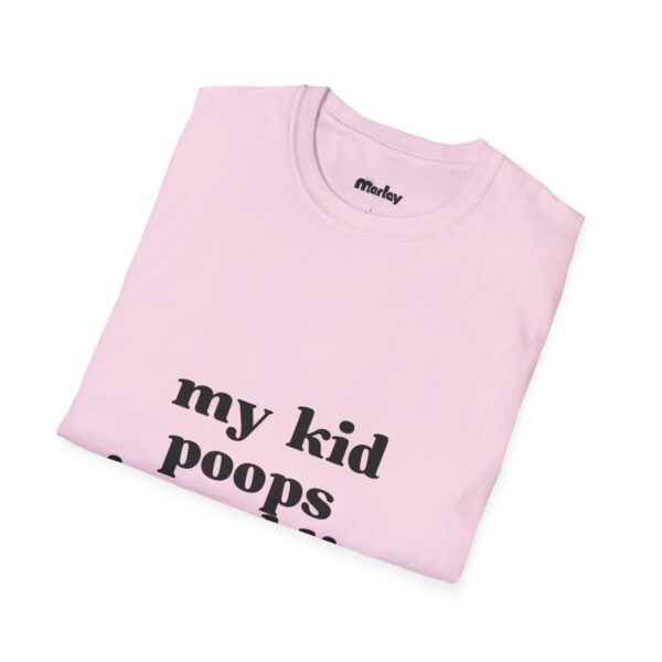 My Kid Poops In Public – Unisex T-Shirt - Image 20