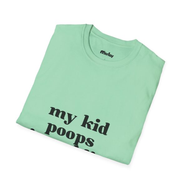 My Kid Poops In Public – Unisex T-Shirt - Image 12