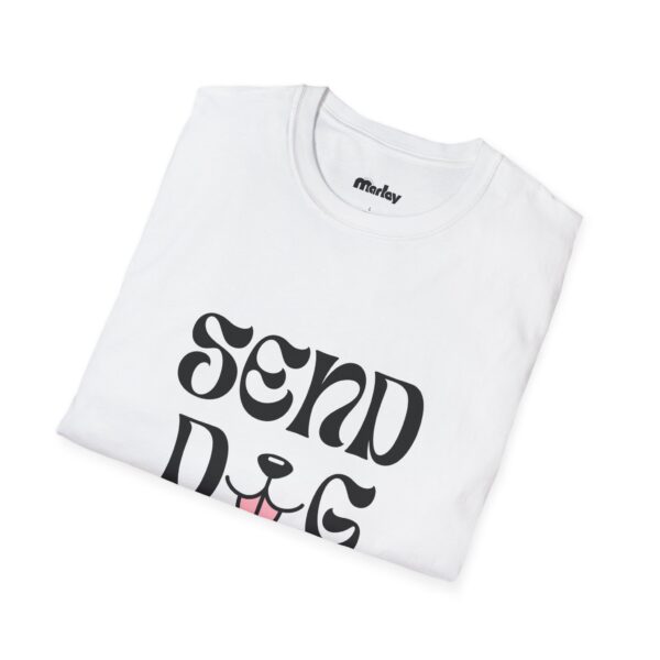 Send Dog Pics – Unisex T-Shirt - Image 4