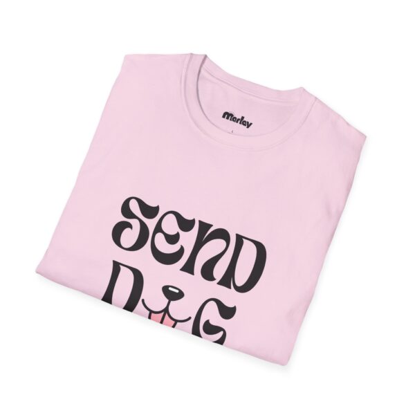 Send Dog Pics – Unisex T-Shirt - Image 20