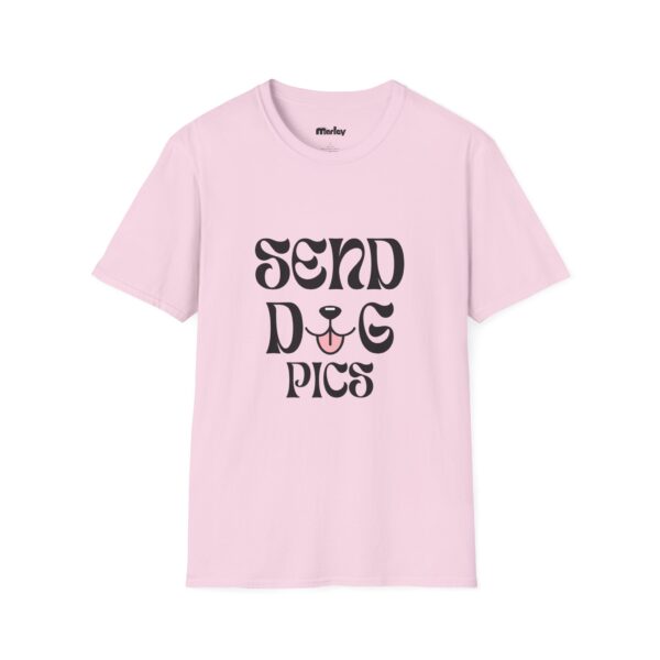 Send Dog Pics – Unisex T-Shirt - Image 17