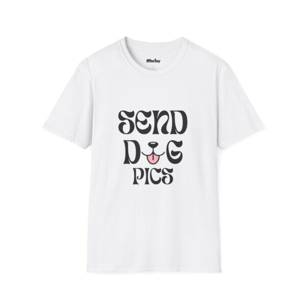 Send Dog Pics – Unisex T-Shirt
